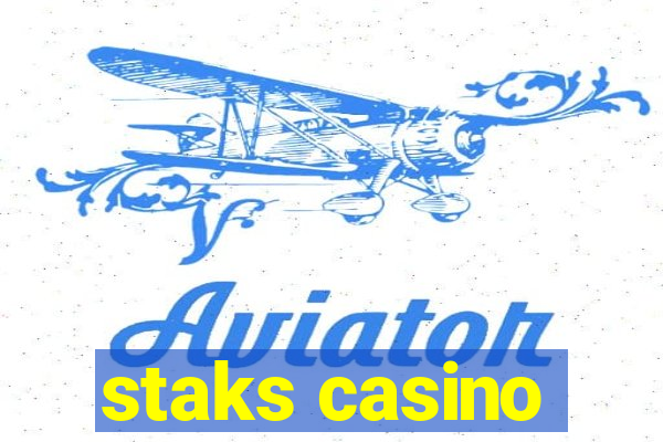 staks casino